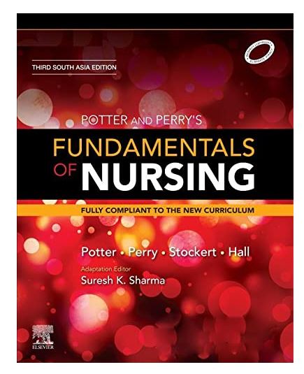 Potter and Perry's Fundamentals of Nursing: Third South Asia Edition EBook 3rd Edition